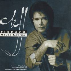 Cliff Richard : Never Let Go